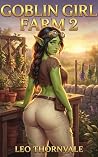 Goblin Girl Farm ...