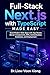 Full-Stack Next.js with TypeScript Made Easy : Build Modern Web Apps with App Router, Server Components, APIs, Authentication, Databases, and Deployment