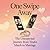 One Swipe Away: The Unexpected Journey from Tinder Match to Marriage: A Modern Love Story About Finding Real Commitment in the Digital Age