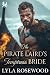 The Pirate Laird’s Temptress Bride by Lyla Rosewood