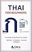 Thai for Beginners: The Complete Study & Audio Practice Book for Adults