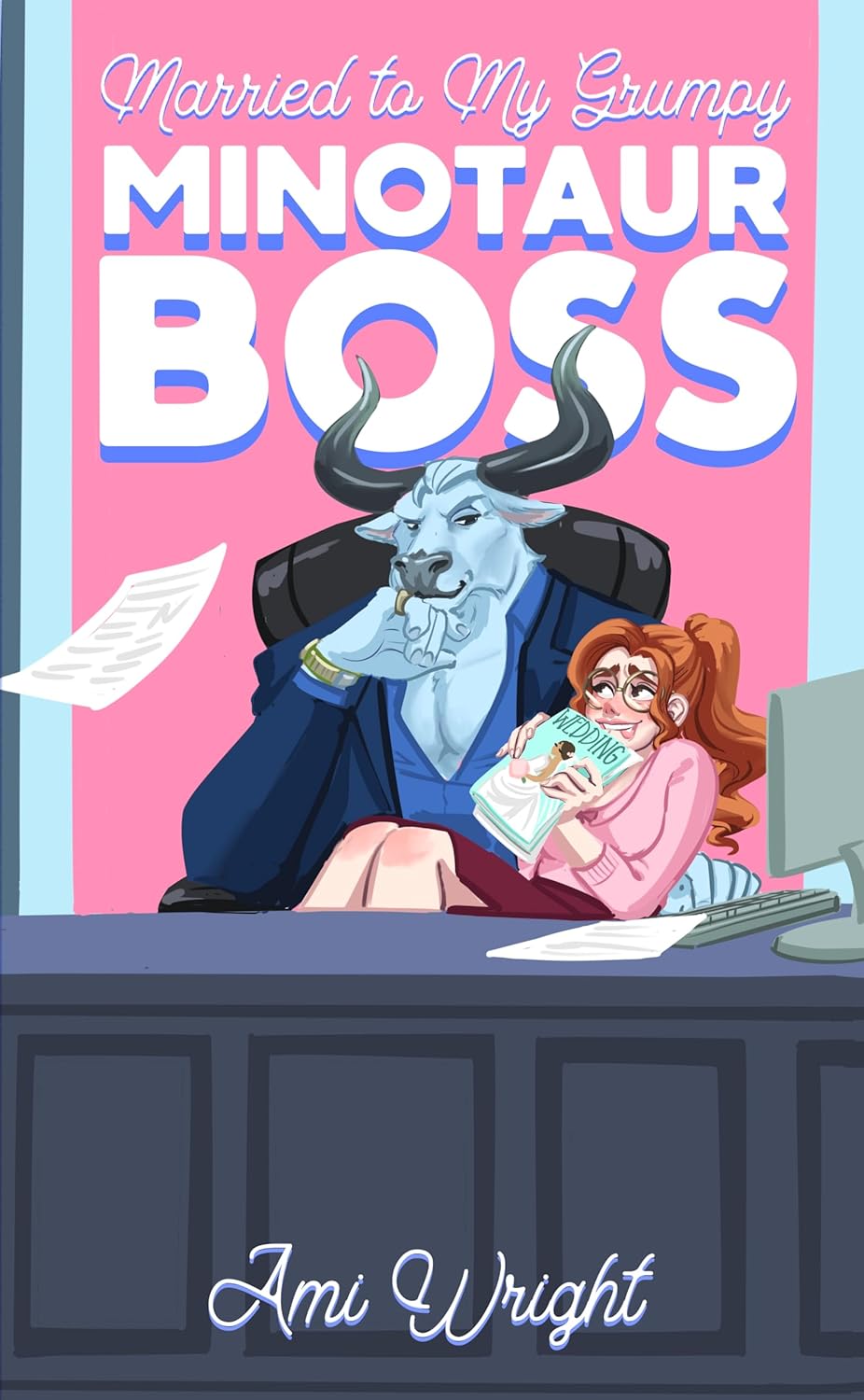 Married to my Grumpy Minotaur Boss (Grumpy Monster Bosses #1)