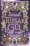 Tutsak Gül