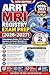 ARRT MRI REGISTRY EXAM PREP 2026-2027: Comprehensive Review, 400+ Practice Questions, and Expert Strategies to help you Pass on your First Attempt