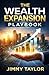 THE WEALTH EXPANSION PLAYBO...