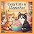 Cozy Cats & Cupcakes: A Colouring Adventures for Adults
