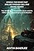 OperaX: The Rover That Drilled Through Hell and Found Heaven: Two Scientists, a Homemade Rover and the Million-Year-Old Underground Civilization