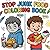 Stop Junk Food Coloring Book for Kids Ages 3-8: Fun and Educational Coloring Pages to Teach Healthy Eating Habits, Fruits & Vegetables, and Good Food Choices for Toddlers and Kids