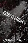 Overnight: An Erotic Horror Novella (The Red Night Archive Book 1)