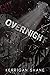 Overnight: An Erotic Horror Novella (The Red Night Archive Book 1)