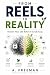 From Reels to Reality by A. Freeman