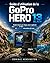 Guide d'utilisation de la GoPro HERO 13 Black: Guide étape par étape pour capturer des photos et des vidéos exceptionnelles et optimiser vos prises de vue (French Edition)