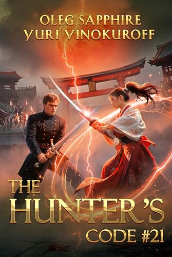 The Hunter’s Code: Book 21: A Portal Progression Fantasy Series (Kindle Edition)