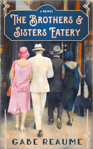 The Brothers and Sisters Eatery (Kindle Edition)