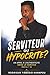 SERVITEUR OU HYPOCRITE ?: Comment discerner les vrais et les faux Leaders spirituels (French Edition)