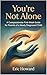 You're Not Alone: A Compassionate First-Week Guide for Parents of a Newly Diagnosed Child