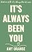 IT'S ALWAYS BEEN YOU (IT'S ...