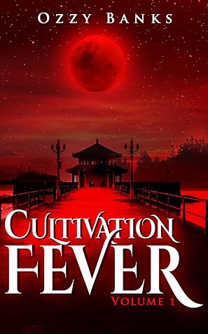 Cultivation Fever: Volume 1 by Ozzy Banks book cover