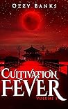 Cultivation Fever by Ozzy Banks