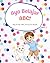 Ayo Belajar ABC!: My First ABC Picture Book - Learn in Indonesian, Japanese & English (Rio & Putih Trilingual Series 1)