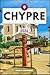 Chypre Guide de voyage: Explorez votre destination comme un local conseils de voyage, options d’hébergement, restaurants, principales attractions et bien plus encore. (French Edition)