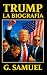 Donald Trump - La Biografía...