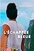 L'échappée bleue (French Edition)