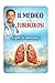 Il Medico e la Tubercolosi: Capire la Tubercolosi (Italian Edition)