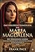 Das verlorene Evangelium der Maria Magdalena: Die vergessenen Lehren und das Vermächtnis des ersten Zeugen entschlüsseln (German Edition)