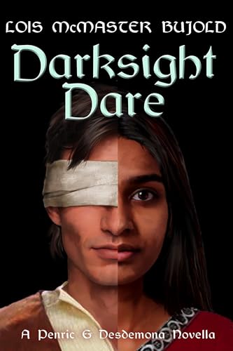Darksight Dare (Penric and Desdemona, #16)