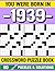 You Were Born In 1939 Crossword Puzzle Book: A Unique Birthday Gift for 1939 Born Puzzle Lovers and Seniors (Crossword Puzzle Book For Adults)