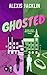 Ghosted by Alexis  Jacklin