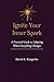 Ignite Your Inner Spark: A Practical Guide to Adapting When Everything Changes