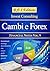 Cambi e Forex (Financial Notes Vol. 9) (Italian Edition)