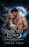 His Rejected Luna...