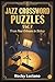 Jazz Crossword Puzzles Vol. 1: From New Orleans to Bebop