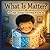 What Is Matter? How Heat Changes Everything Around You: Solids, Liquids, and Gases for Curious Kids (What, How, Why — Big Questions for Curious Minds)