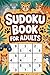 Sudoku Book for Adults: Short-Session Activity Companion for Experts with Animal Inspired