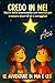 CREDO IN ME!: Storie della buonanotte per bambini con esercizi per sviluppare autostima, superare le paure e crescere sicuri felici e coraggiosi (Italian Edition)
