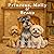 Princess, Molly & Bravo: Princess and the Little Mystery