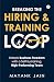 Breaking the Hiring & Train...