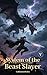 System of the Beast Slayer: A LitRPG Adventure (Volume 5)