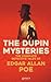 The Dupin Mysteries: The Complete Detective Tales of Edgar Allan Poe (Rosetta Classics)