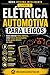 Elétrica Automotiva para Le...
