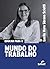 Educar para o mundo do trabalho (Coleção Educar Para) (Portuguese Edition)