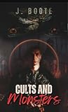 Cults and Monsters