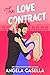 The Love Contract (Unlucky in Love #3)
