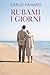 Rubami i giorni (Italian Edition)