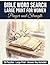 Bible Word Search Large Print for Women: Prayer and Strength: 50 Faith-Filled Puzzles with Bible Verses — Featuring Prayer, Strength, Grace, Hope, and Praise