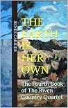 THE EARTH IS HER ...